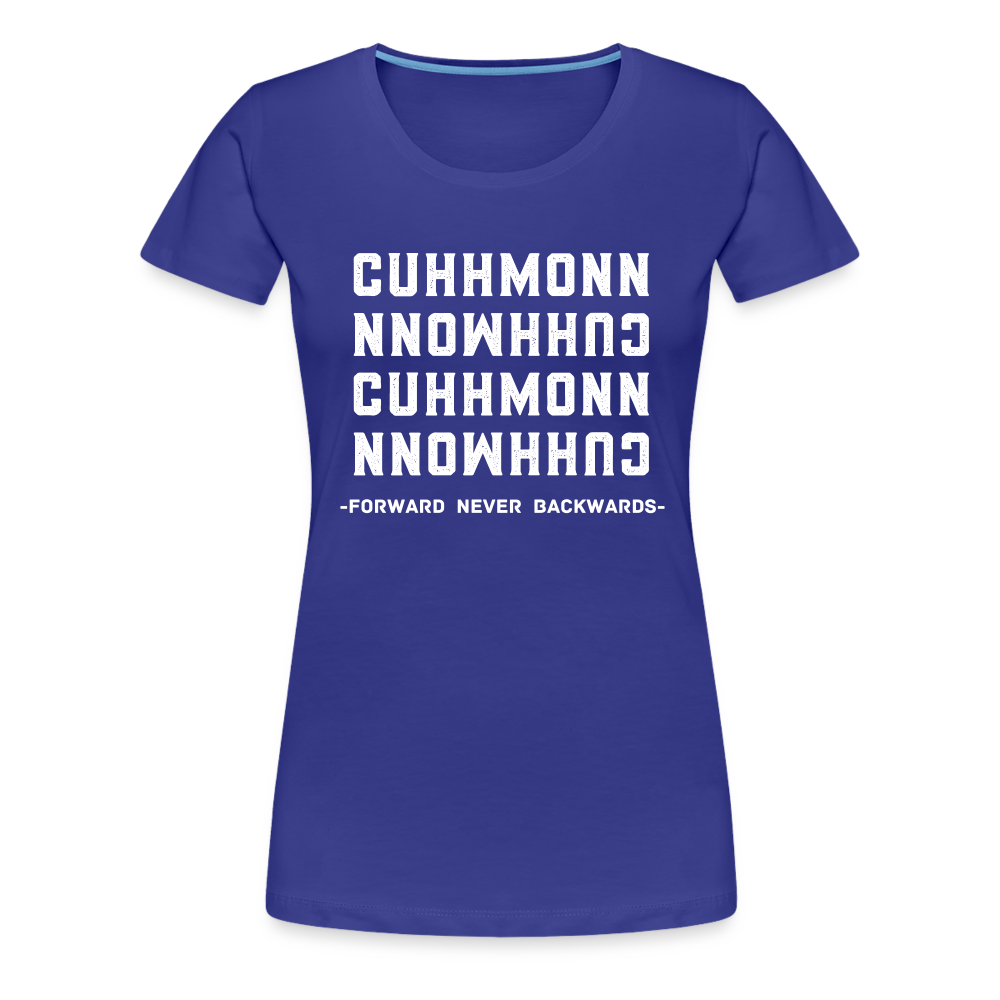 Women’s Cuhhhmonn T-Shirt - royal blue