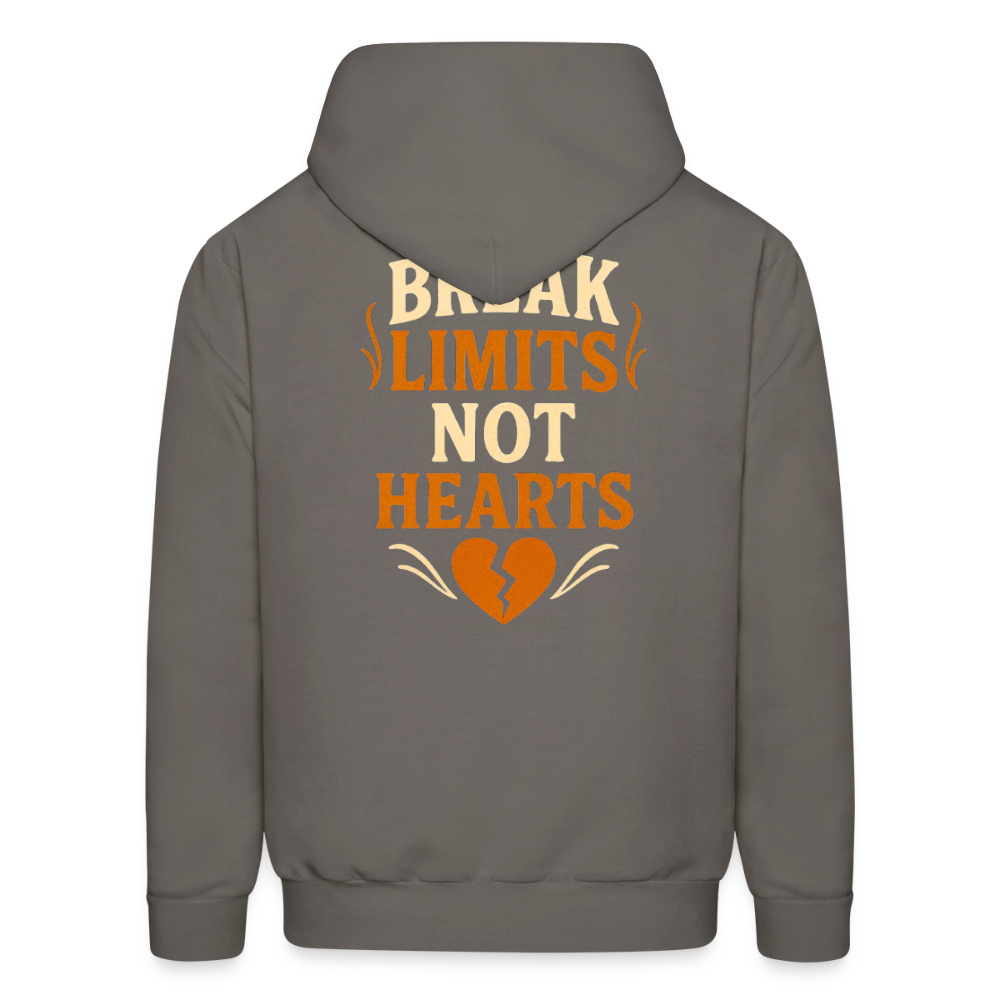 Break Limits Not Hearts Hoodie - asphalt gray