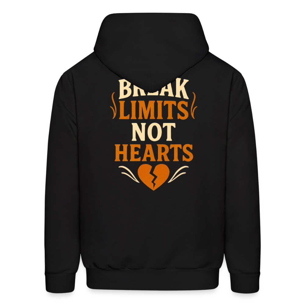 Break Limits Not Hearts Hoodie - black