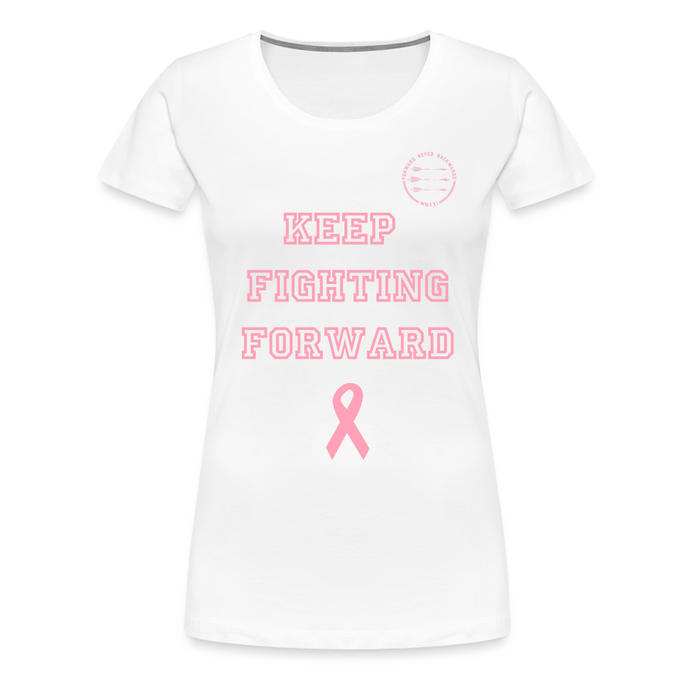 Women’s Keep Fighting Forward T-Shirt - white