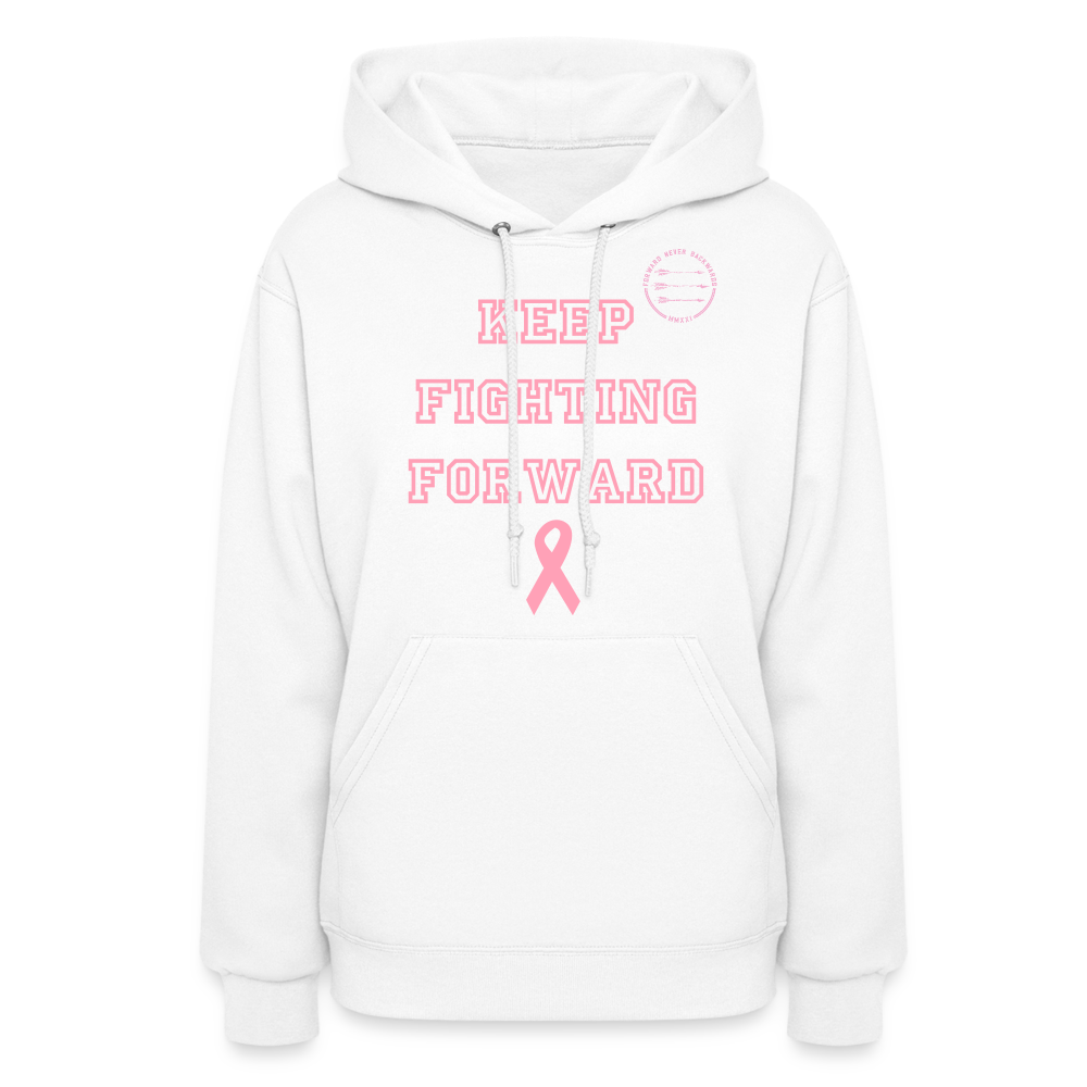 Women's Keep Fighting Forward Hoodie - white