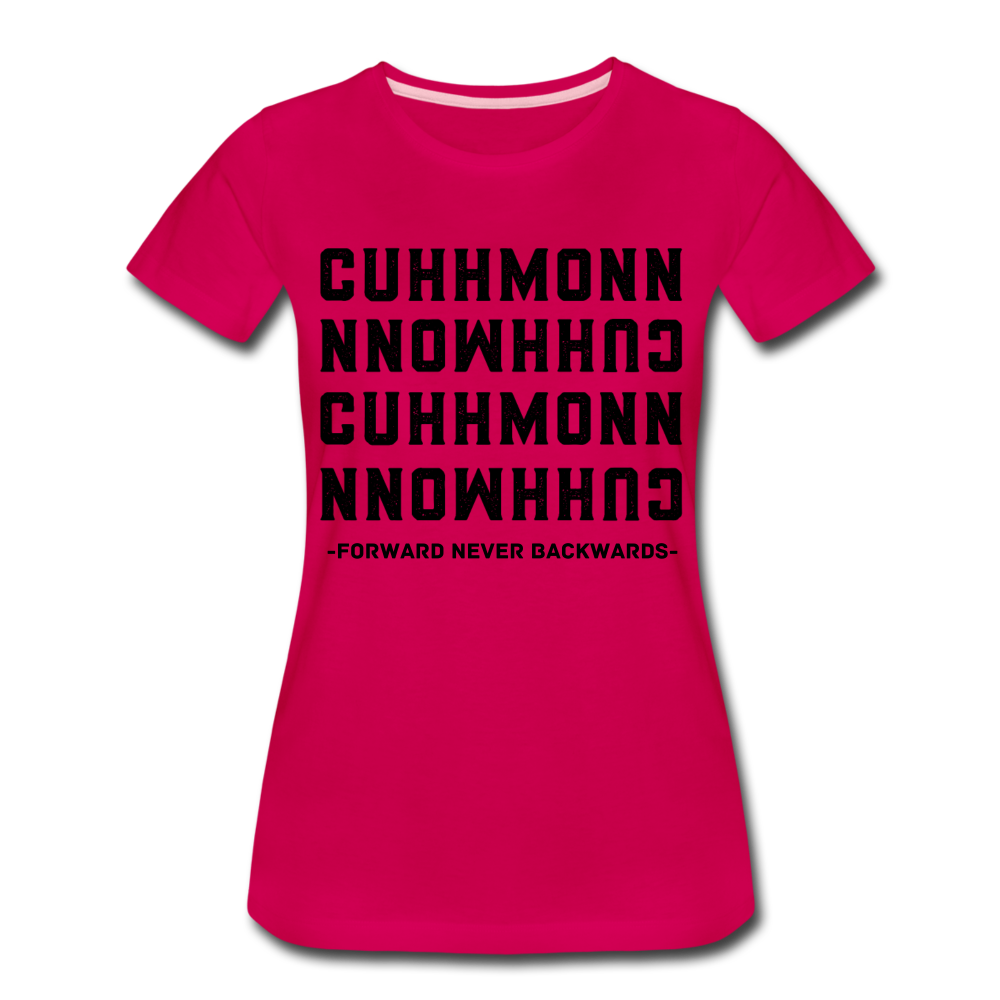 Women’s Cuhhmonn T-Shirt - dark pink